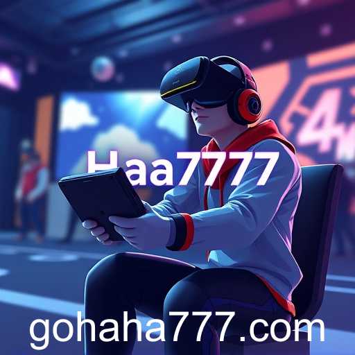 Haha777: Gaming Evolves in the Mid-2020s